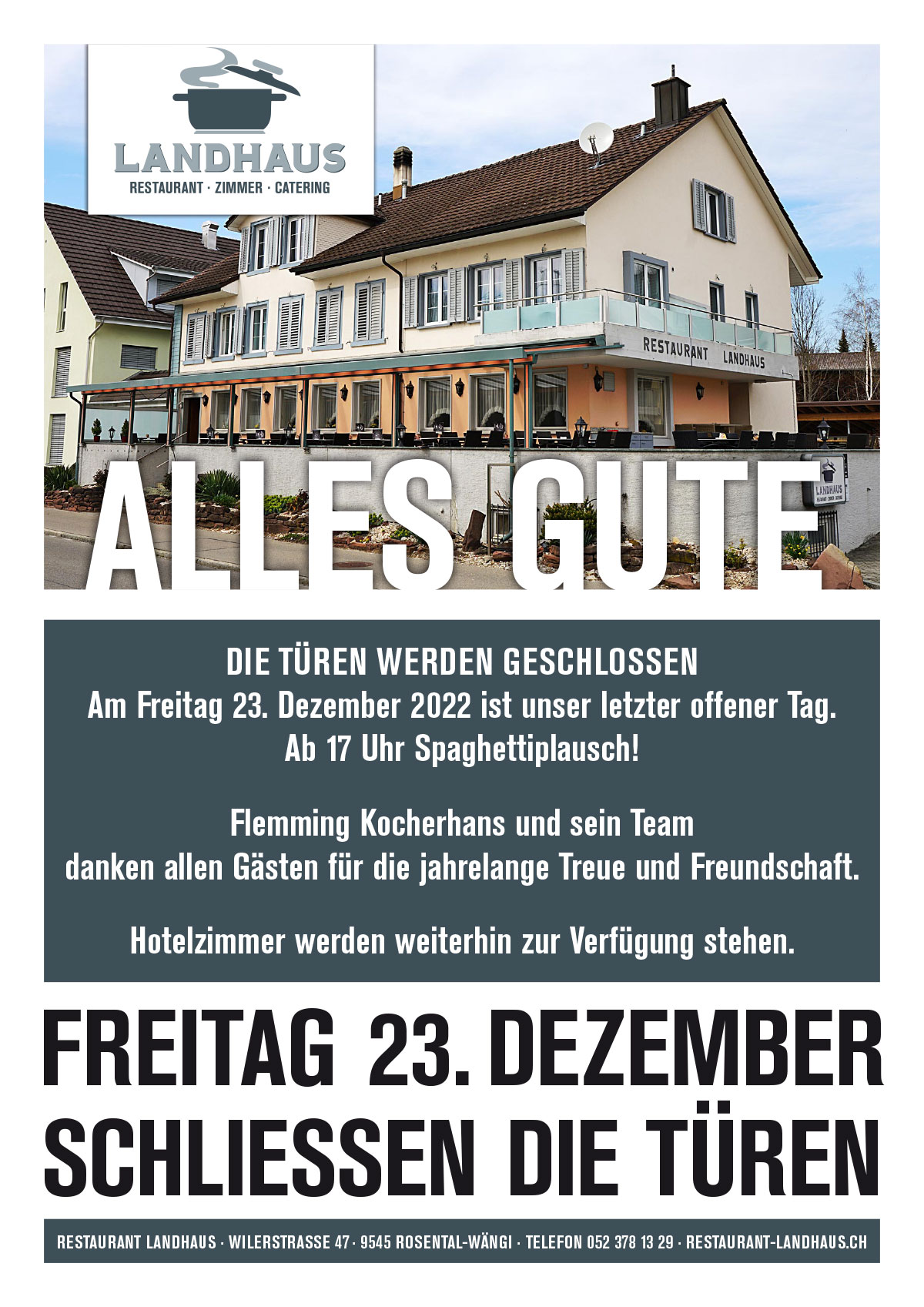 Landhaus Schliessung